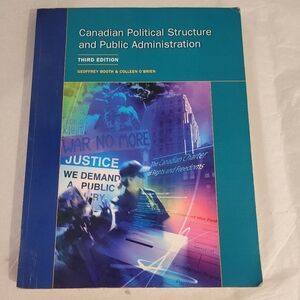 Canadian Political Structure and Public Administration Third Edition Paperback